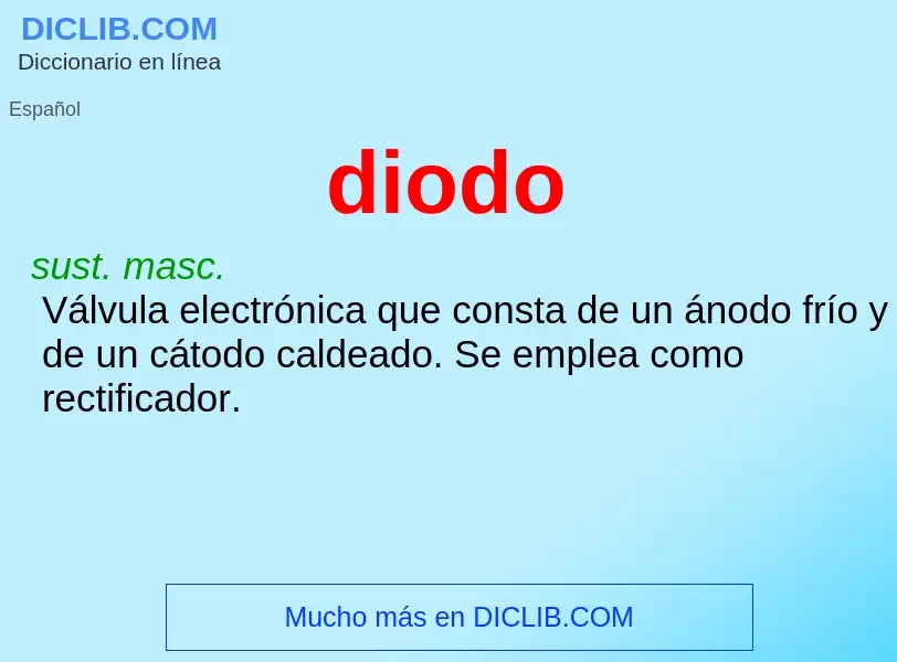 ¿Qué es diodo? - significado y definición