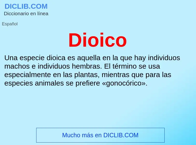 ¿Qué es Dioico? - significado y definición