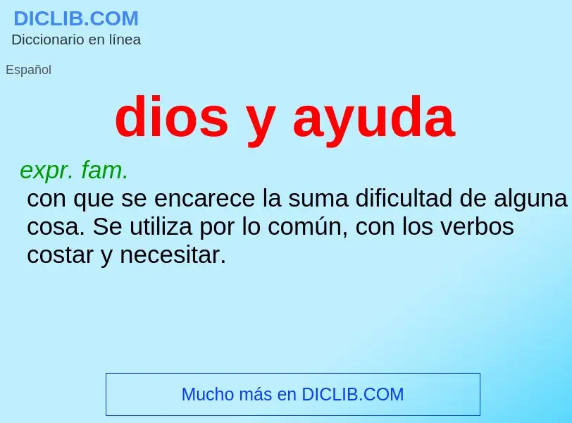 Wat is dios y ayuda - definition