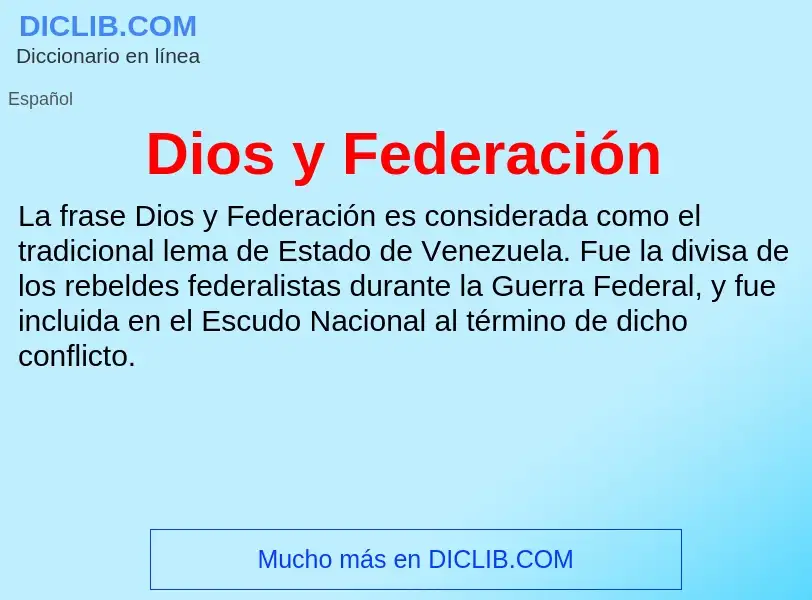 Wat is Dios y Federación - definition