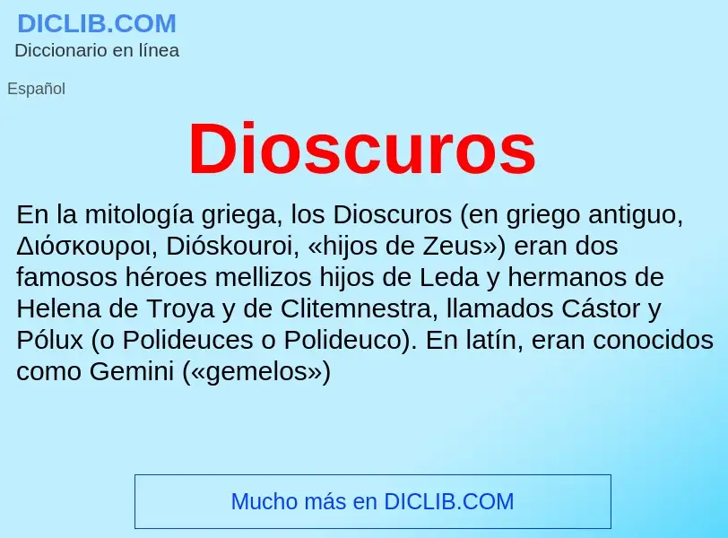 ¿Qué es Dioscuros? - significado y definición