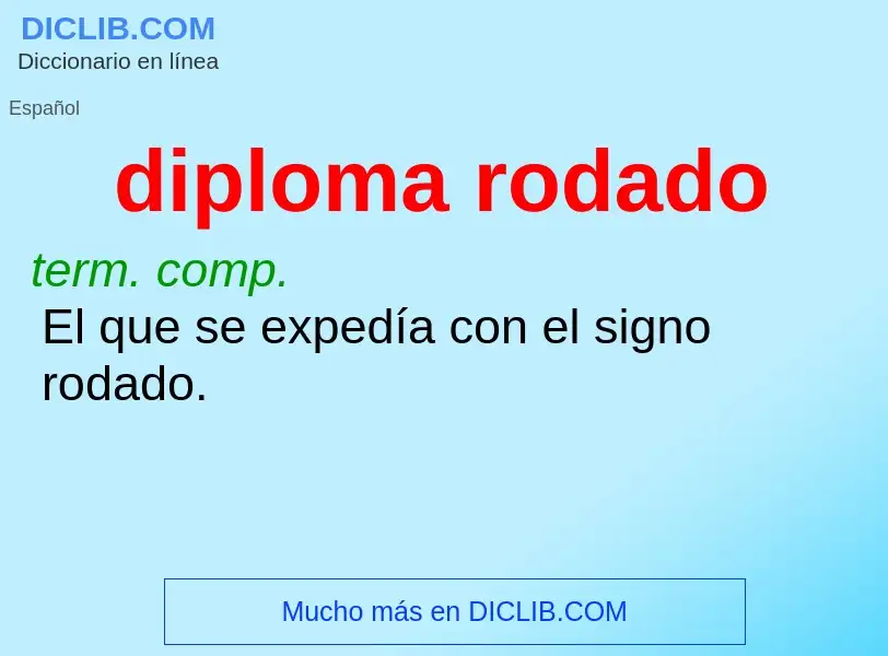 O que é diploma rodado - definição, significado, conceito