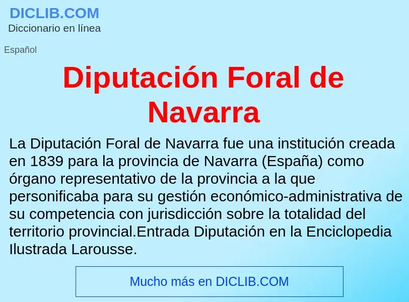 ¿Qué es Diputación Foral de Navarra? - significado y definición