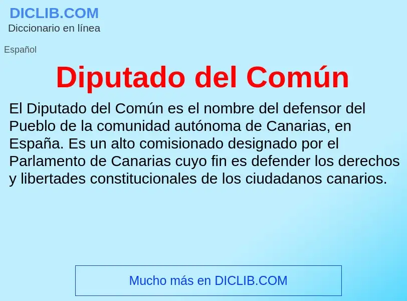 Что такое Diputado del Común - определение