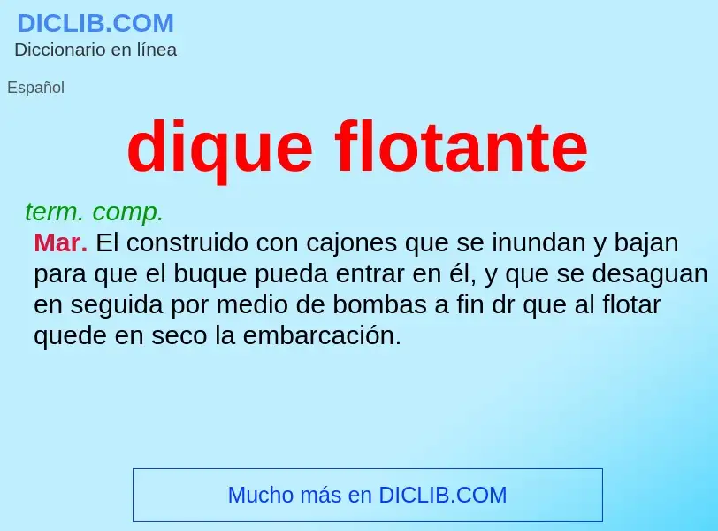 Che cos'è dique flotante - definizione