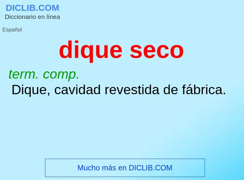 O que é dique seco - definição, significado, conceito