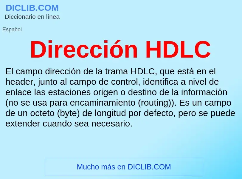 Что такое Dirección HDLC - определение