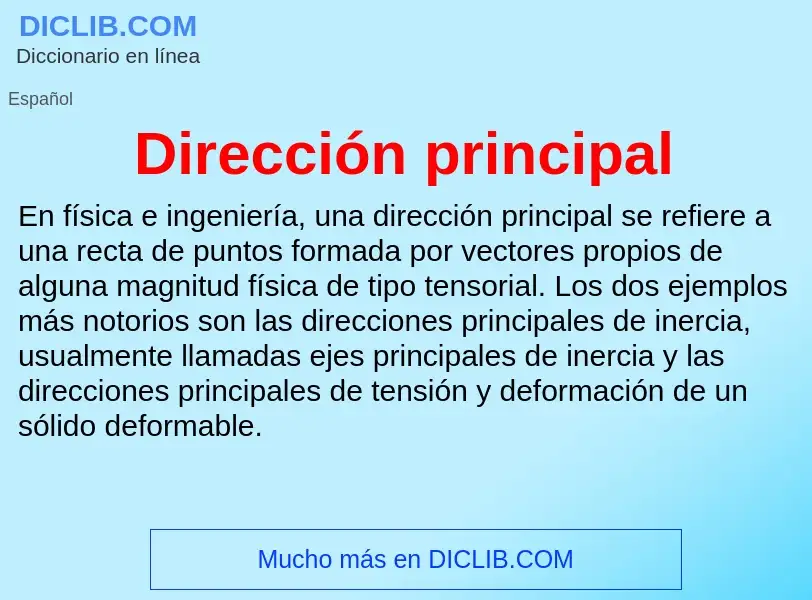 Che cos'è Dirección principal - definizione