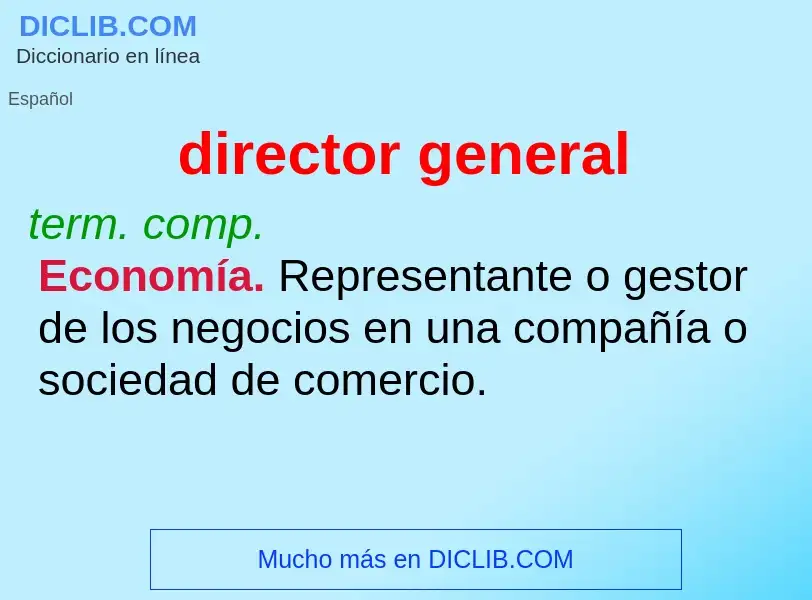 O que é director general - definição, significado, conceito