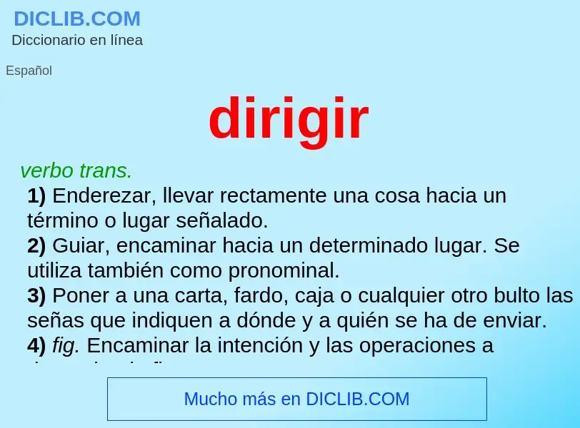 What is dirigir - definition