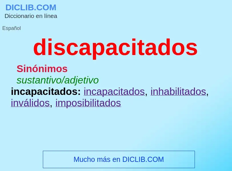 Was ist discapacitados - Definition