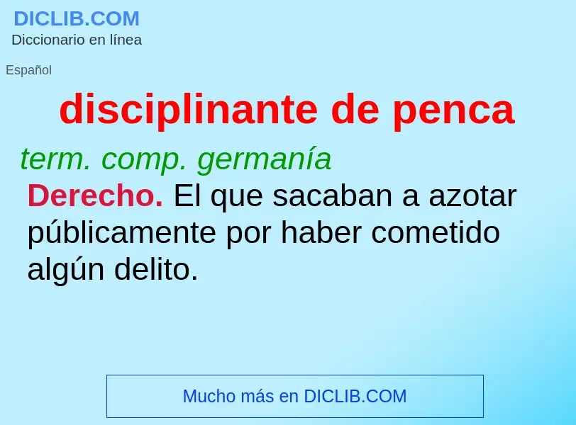 ¿Qué es disciplinante de penca? - significado y definición