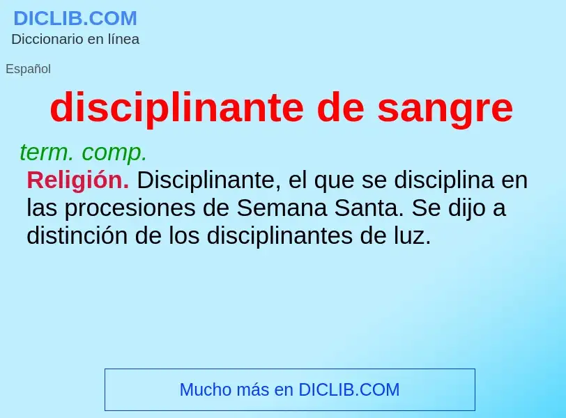 ¿Qué es disciplinante de sangre? - significado y definición