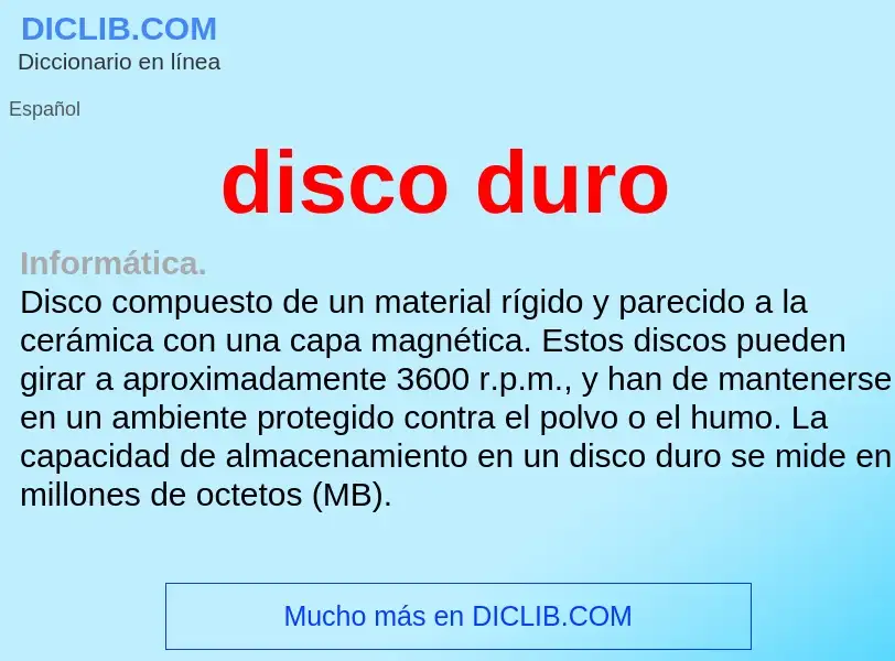 What is disco duro - meaning and definition