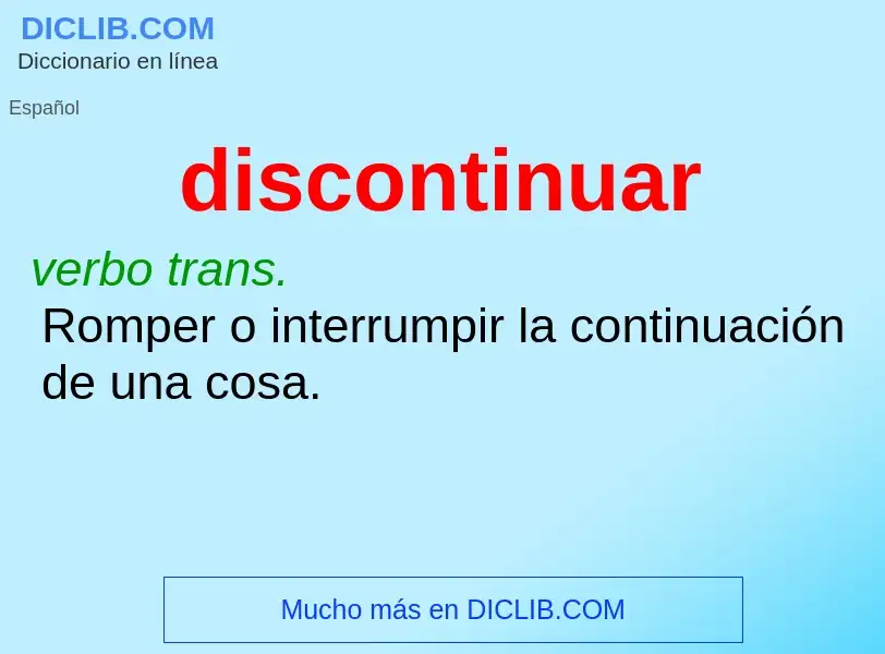 What is discontinuar - definition