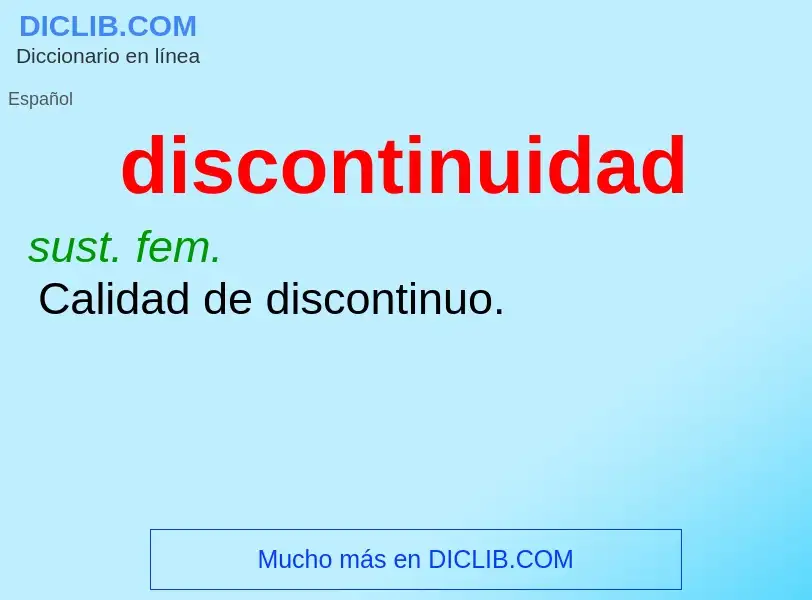 Was ist discontinuidad - Definition