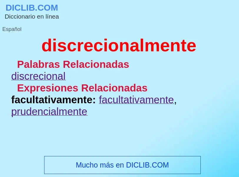 What is discrecionalmente - meaning and definition