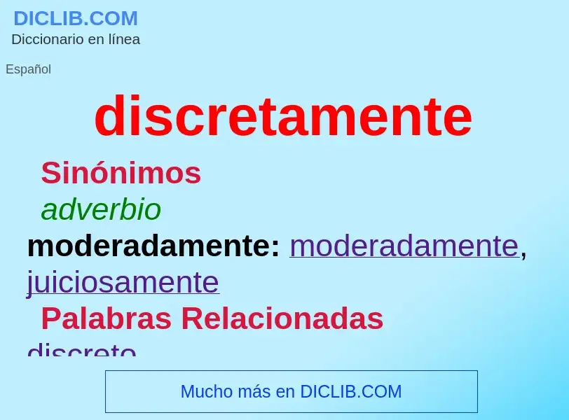 ¿Qué es discretamente? - significado y definición