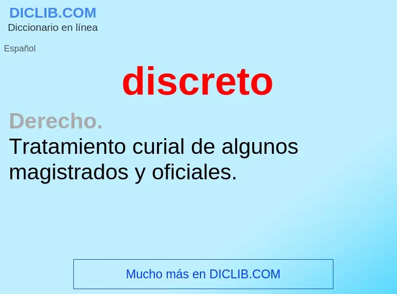 Was ist discreto - Definition