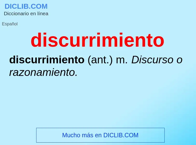 ¿Qué es discurrimiento? - significado y definición