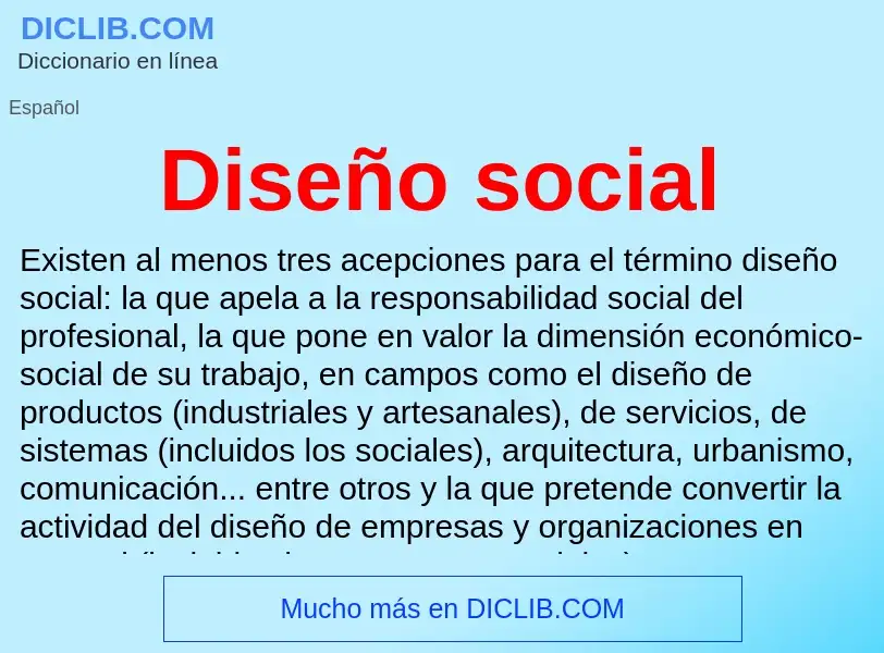 O que é Diseño social - definição, significado, conceito