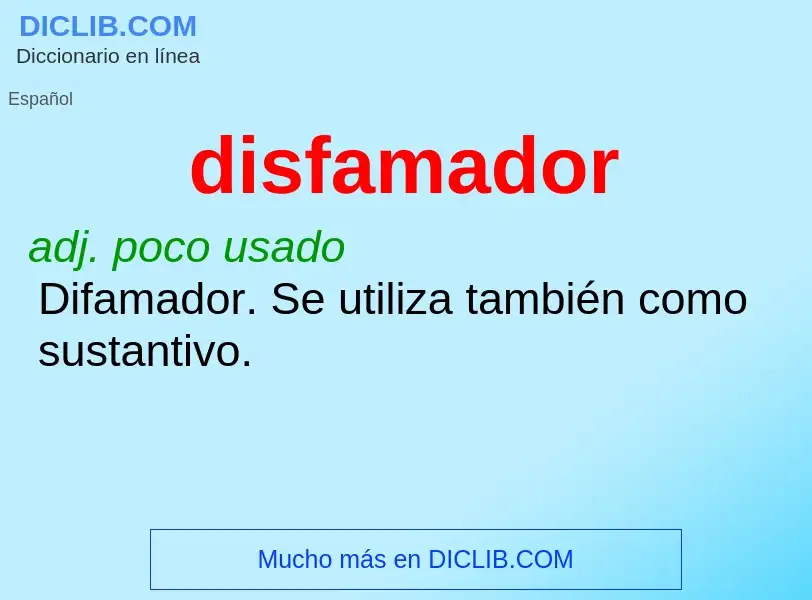 ¿Qué es disfamador? - significado y definición