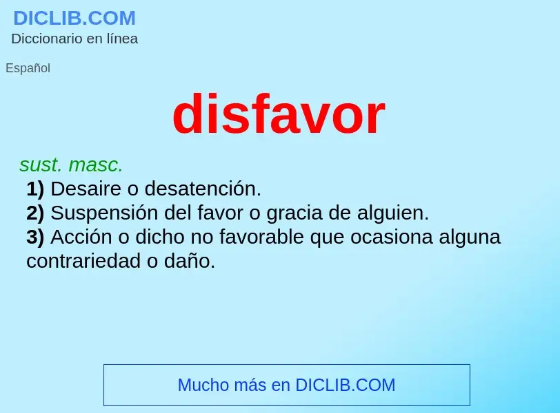 Wat is disfavor - definition