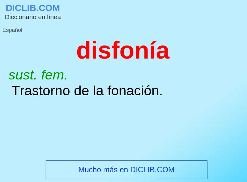 ¿Qué es disfonía? - significado y definición