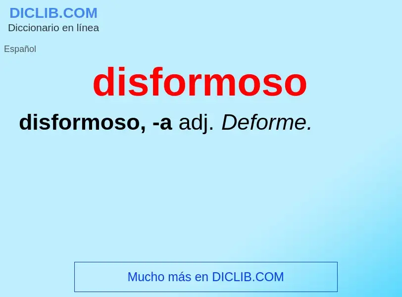 ¿Qué es disformoso? - significado y definición