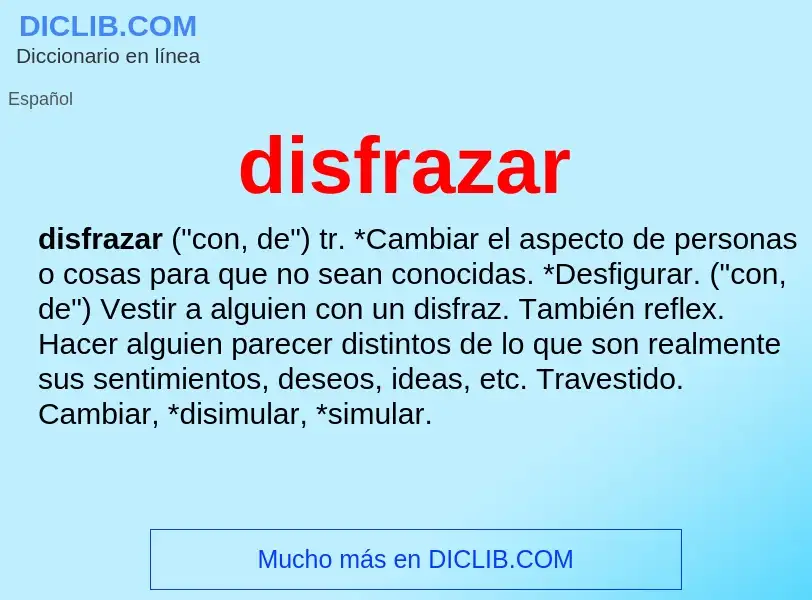 What is disfrazar - meaning and definition