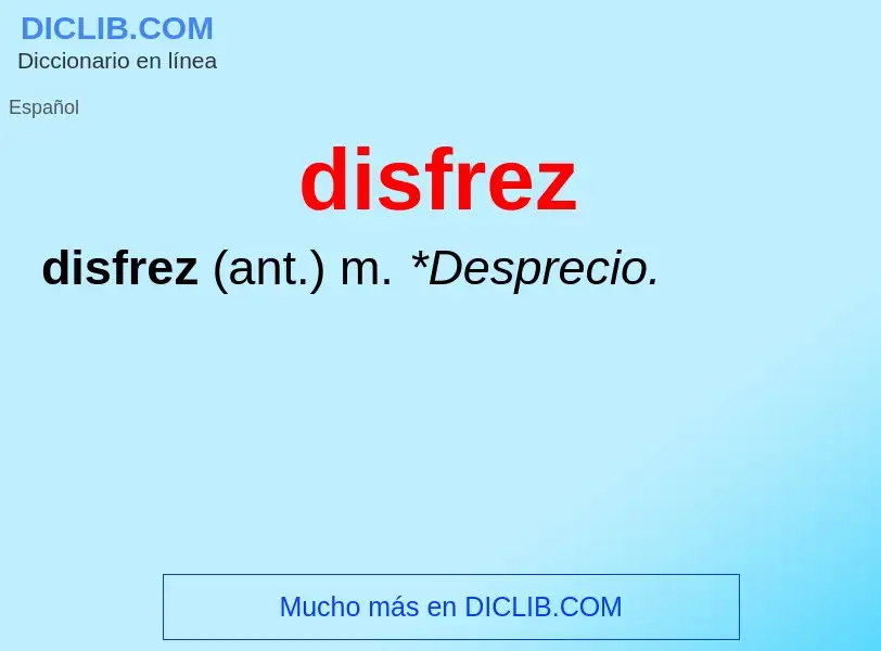 ¿Qué es disfrez? - significado y definición