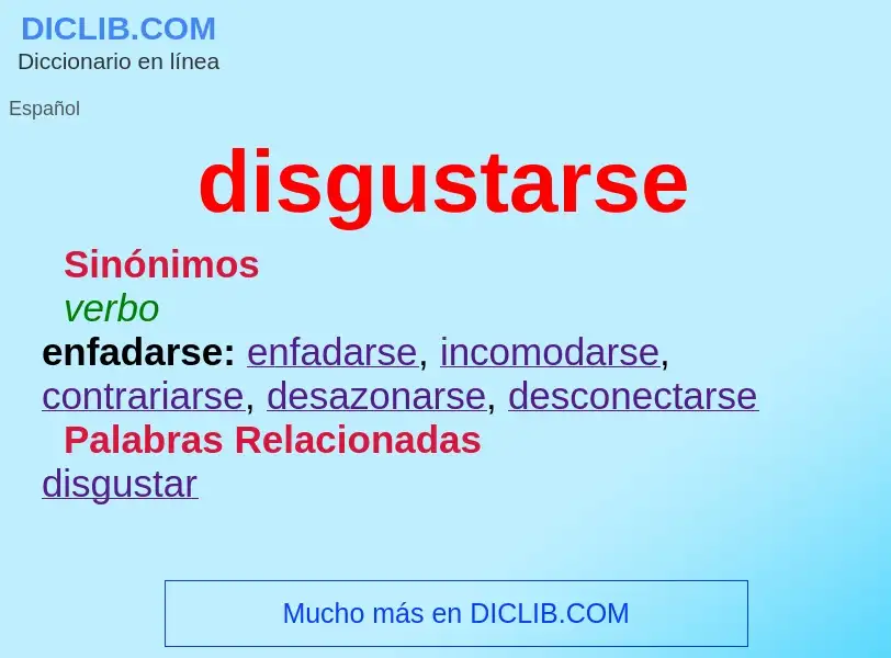 O que é disgustarse - definição, significado, conceito