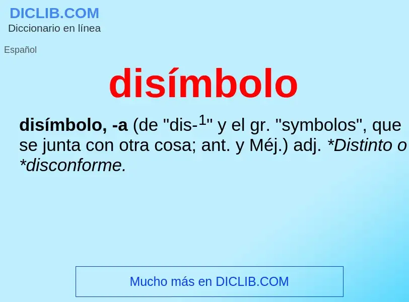 ¿Qué es disímbolo? - significado y definición