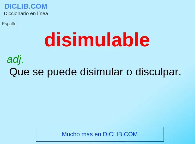 ¿Qué es disimulable? - significado y definición