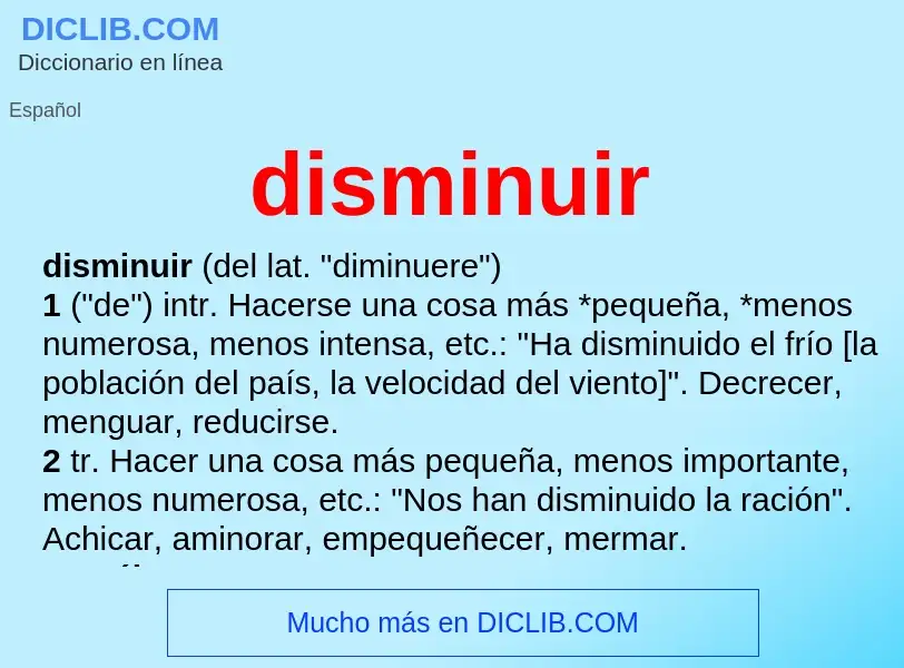 What is disminuir - definition