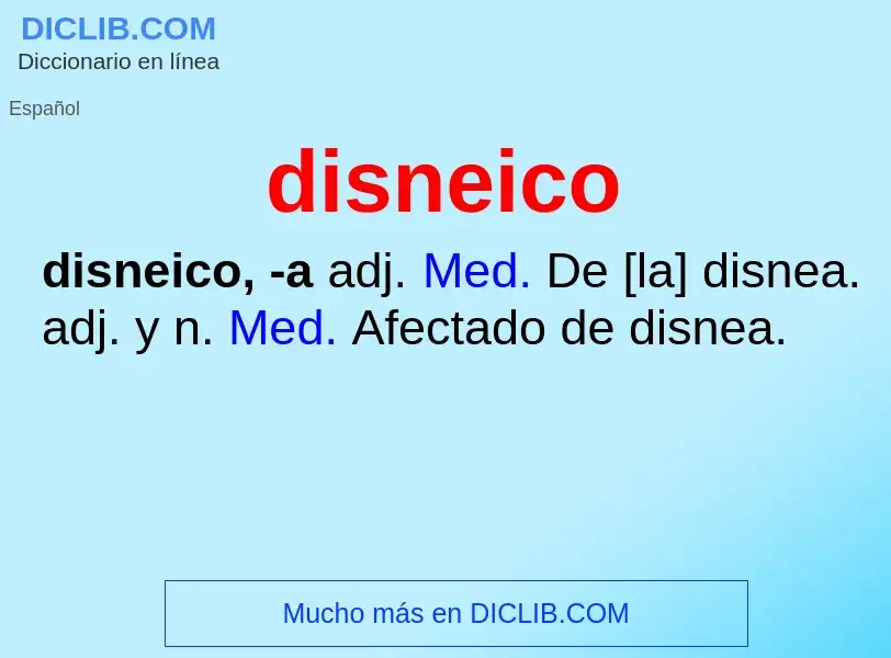 ¿Qué es disneico? - significado y definición