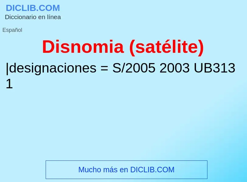 What is Disnomia (satélite) - meaning and definition