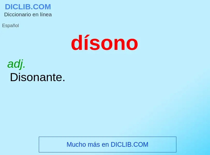 ¿Qué es dísono? - significado y definición