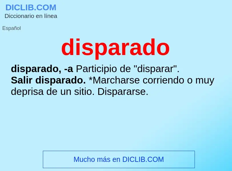 ¿Qué es disparado? - significado y definición