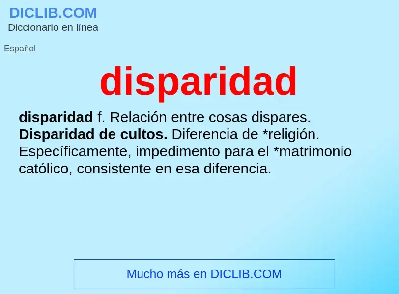 Was ist disparidad - Definition