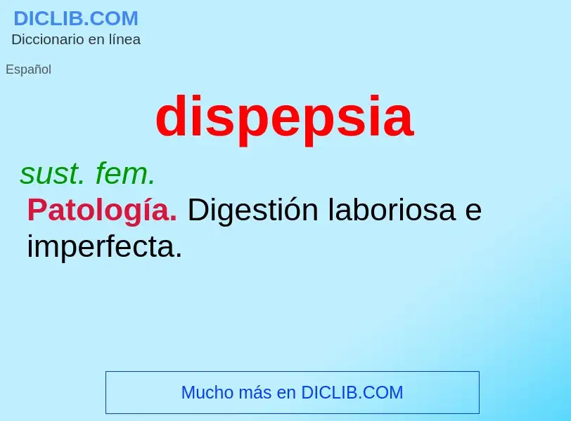 ¿Qué es dispepsia? - significado y definición