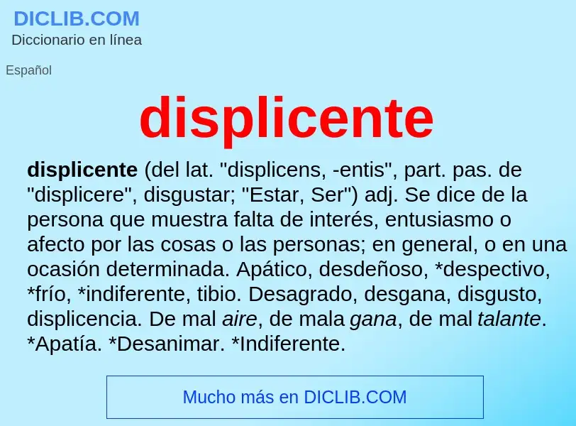 What is displicente - definition