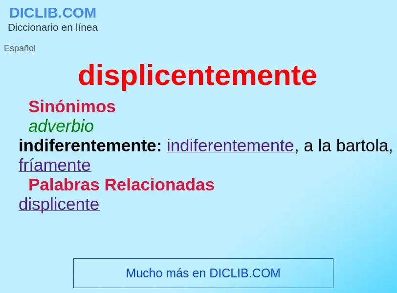 Wat is displicentemente - definition