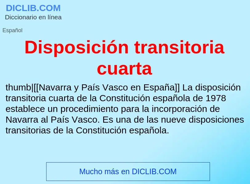 Что такое Disposición transitoria cuarta - определение