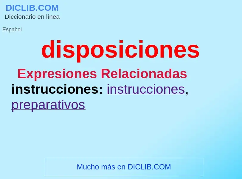 What is disposiciones - meaning and definition