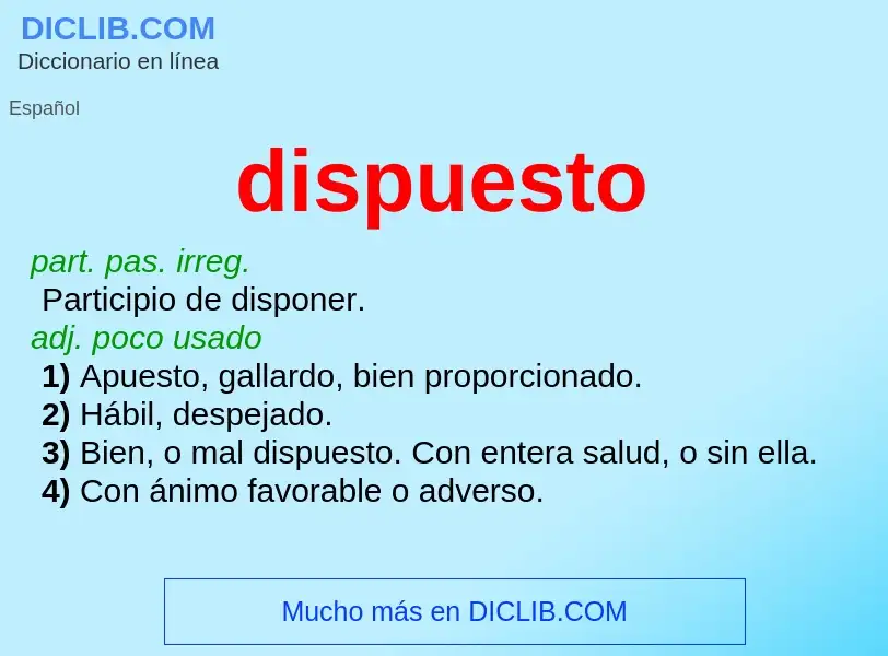 What is dispuesto - definition