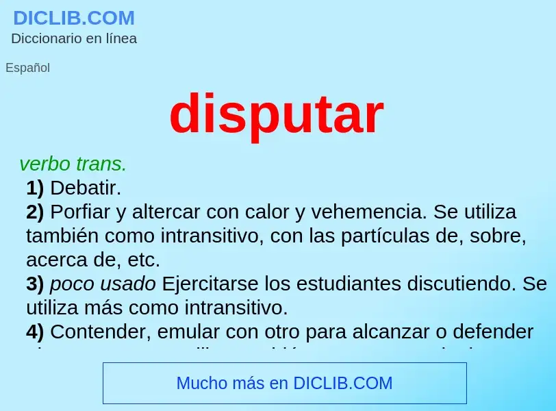 ¿Qué es disputar? - significado y definición