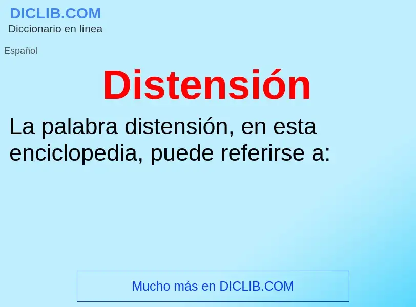 ¿Qué es Distensión? - significado y definición