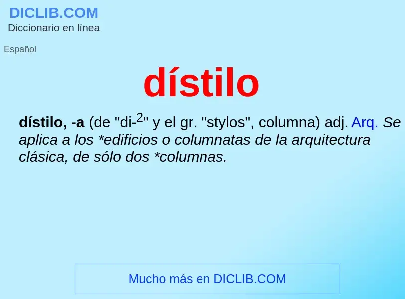 ¿Qué es dístilo? - significado y definición