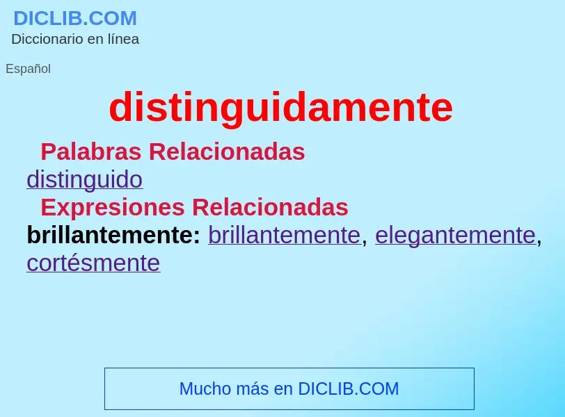 What is distinguidamente - definition